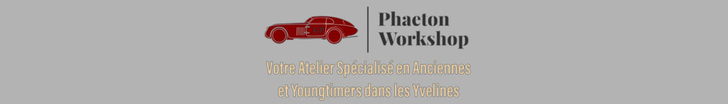 PHAETON WORKSHOP - Vente de voiture Yvelines